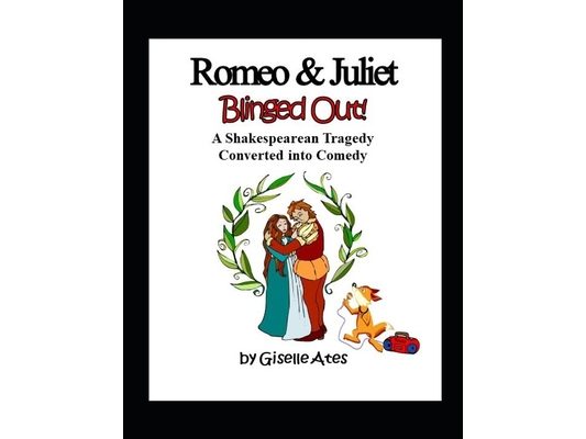 Romeo & Juliet Blinged Out: A Shakespearean Tragedy Converted into Comedy