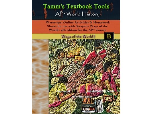 Warm-ups, Online Activities & Homework Shorts for use with Strayer's Ways of the World+ 4th edition for the AP* Course