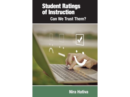 Student Ratings of Instruction: Can We Trust Them?