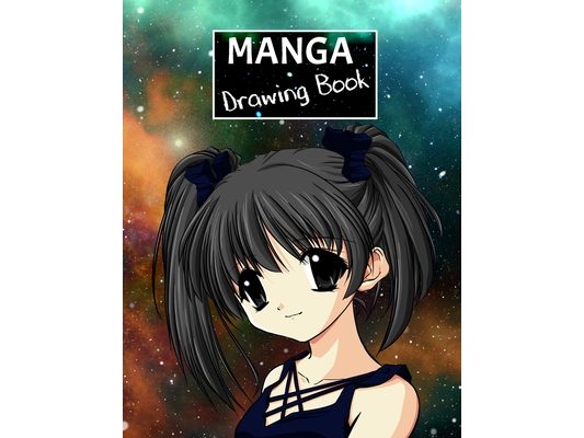 Manga Drawing Book: Create your own manga style comics.