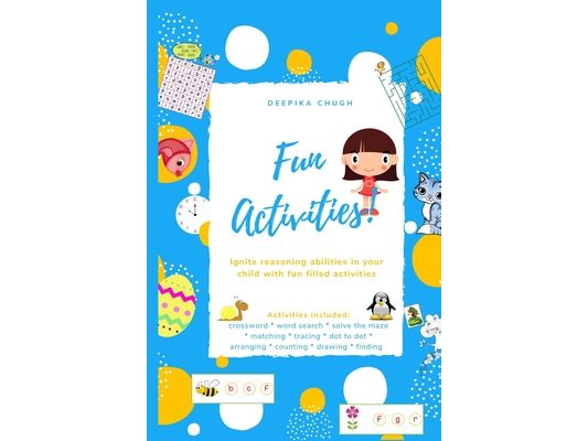 Fun Activities - Ignite reasoning abilities in your child with fun filled activities