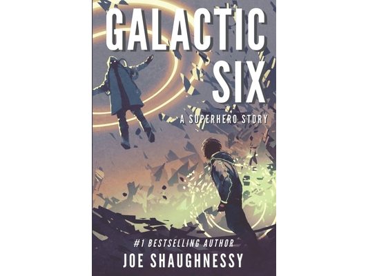 Galactic Six: A Superhero Story