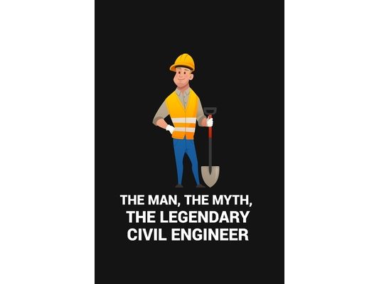 The Man, the Myth, the Legendary Civil Engineer: are a very essential part for taking notes, as a diary, writing thoughts and inspirations, tracking y