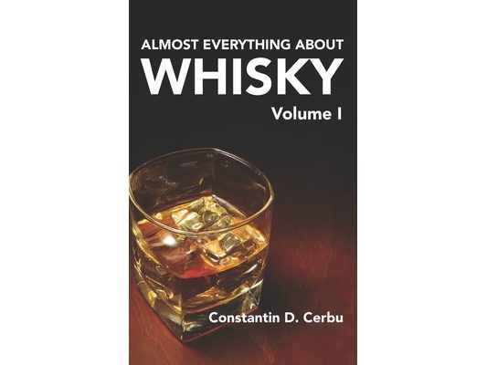 Almost Everything About Whisky Volume 1