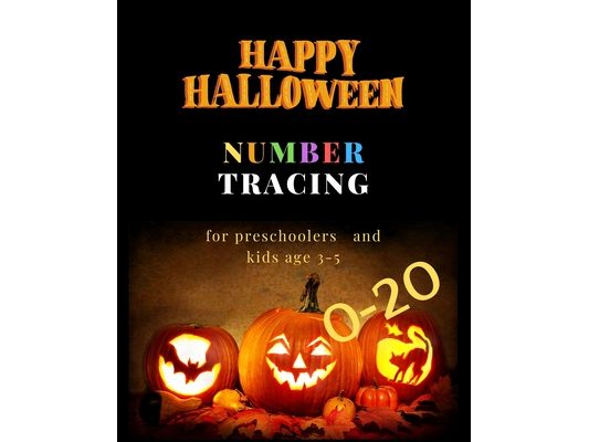 Halloween number tracing for Preschoolers and kids Ages 3-5, 0-20: Book for kindergarten.100 pages, size 8X10 inches . Tracing game and coloring pages