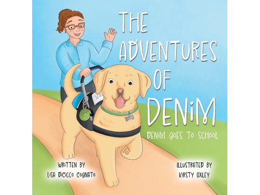 The Adventures of Denim: Denim Goes to School