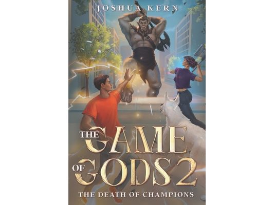 The Game of Gods: The Death of Champions - A LitRPG / Gamelit Dystopian Fantasy Novel