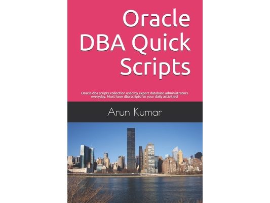 Oracle DBA Quick Scripts: Oracle dba scripts collection used by expert database administrators everyday. Must have dba scripts for your daily ac