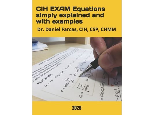 CIH EXAM Equations simply explained and with examples