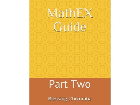 MathEX Guide: Part Two