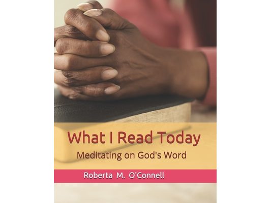 What I Read Today: Meditating on God's Word