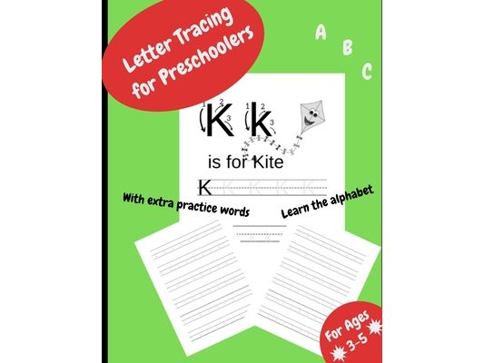 Letter Tracing For Preschoolers: Workbook for kindergarten, preschool, 3 to 5 years old, abc and alphabet writing practice.