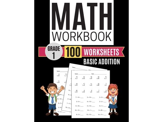 Math Workbook Grade 1 Basic Addition 100 Worksheets