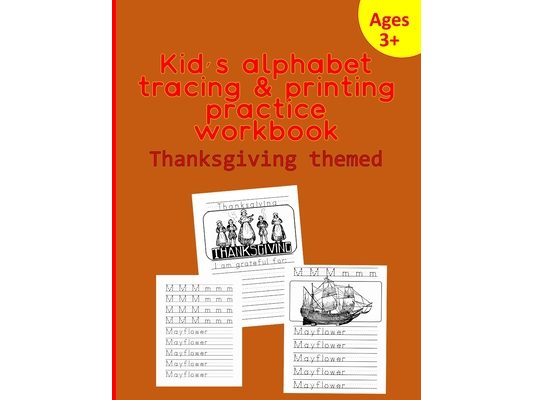 kid's alphabet tracing & printing practice workbook, Thanksgiving themed