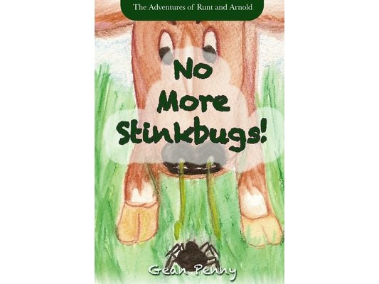 No More Stinkbugs!: The hilarious journey of a farm spider for ages 6-8