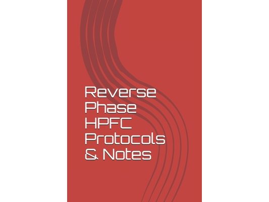 Reverse Phase HPFC Protocols & Notes: High Performance Liquid Chromatography