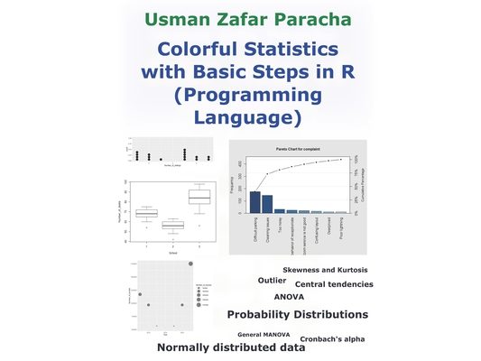 Colorful Statistics with Basic Steps in R (Programming Language)