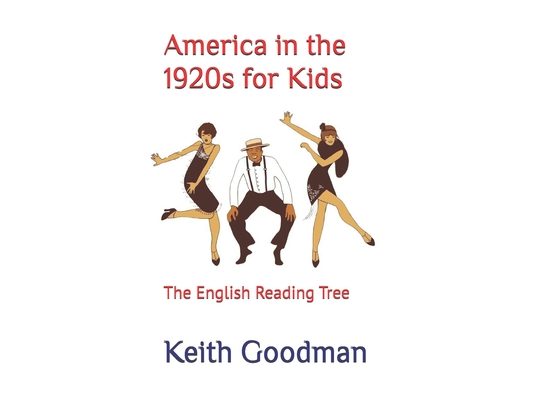 America in the 1920s for Kids: The English Reading Tree