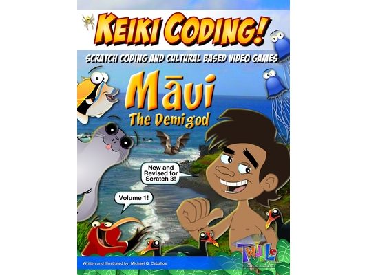 Keiki Coding: Maui the Demigod: Scratch 3 Coding!