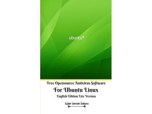 Free Opensource Antivirus Software For Ubuntu Linux English Edition Lite Version