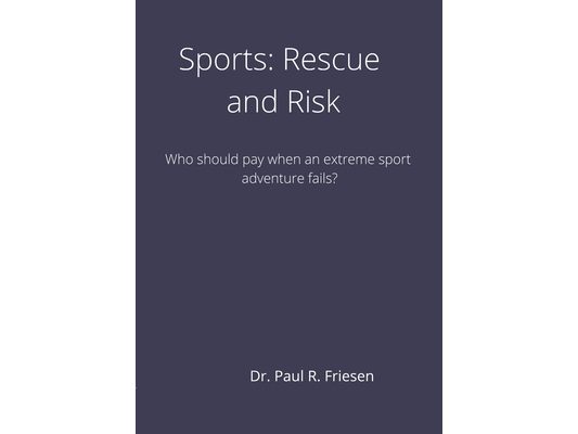 Sports: Rescue and Risk: Who should pay when an extreme adventure fails? From the story to the end debate students will research and develop arguments