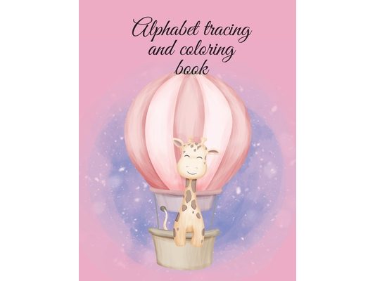 Alphabet tracing and coloring book