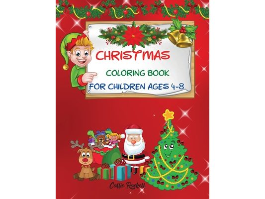 Christmas coloring book for children ages 4-8
