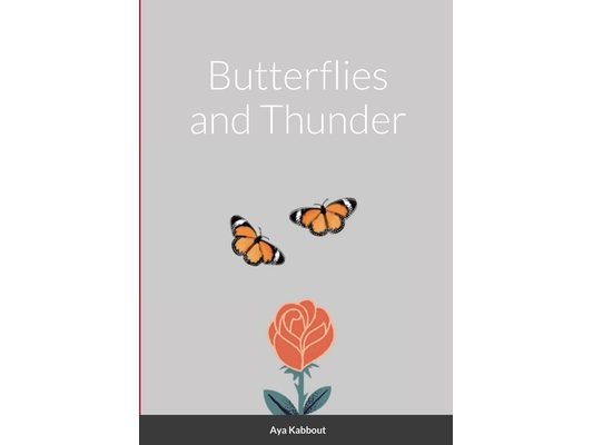 Butterflies and Thunder