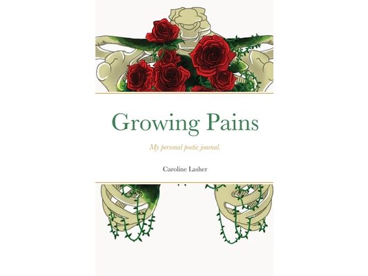 Growing Pains: My personal poetic journal.