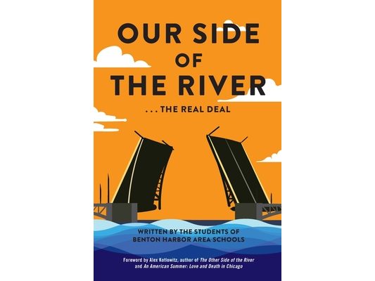 Our Side of the River: The Real Deal