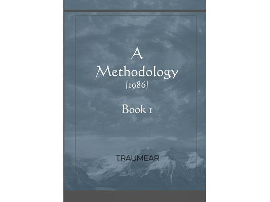 A Methodology - Book 1: Book 1