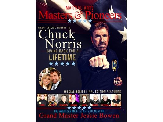 Martial Arts Masters & Pioneers: Tribute to Chuck Norris: Giving Back for a Lifetime