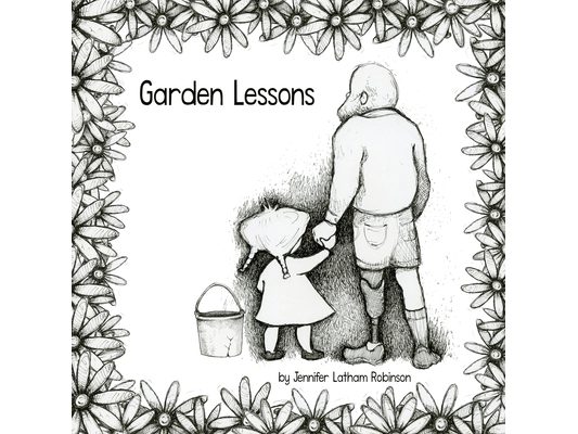 Garden Lessons