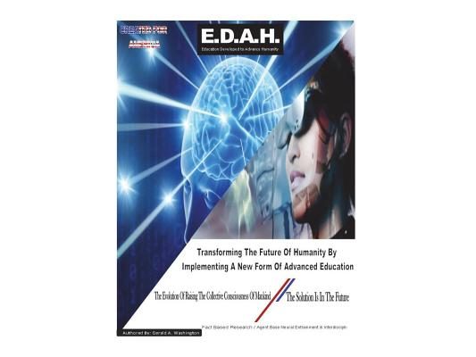 Education Developed to Advance Humanity: E-D-A-H