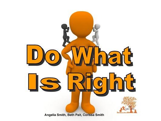 Do What Is Right