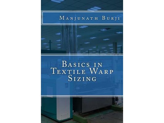 Basics in Textile Warp Sizing
