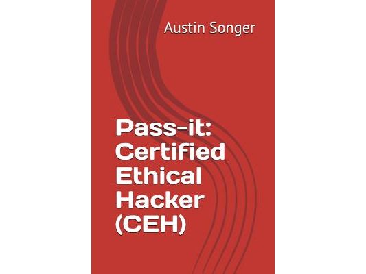 Pass-It: Certified Ethical Hacker (Ceh)