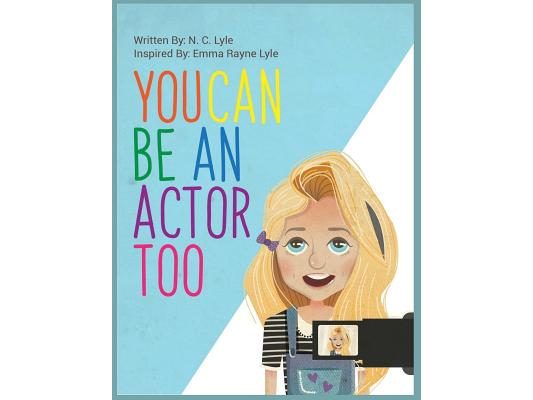 You Can Be An Actor Too!