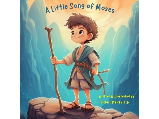 A Little Song of Moses