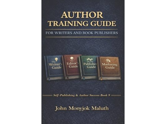 Author Training Guide: For Writers and Book Publishers