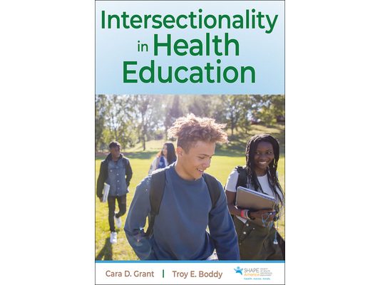 Intersectionality in Health Education