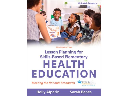 Lesson Planning for Skills-Based Elementary Health Education