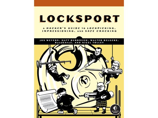 Locksport: A Hackers Guide to Lockpicking, Impressioning, and Safe Cracking