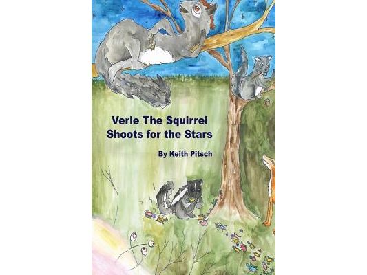 Verle the Squirrel Shoots for the Stars