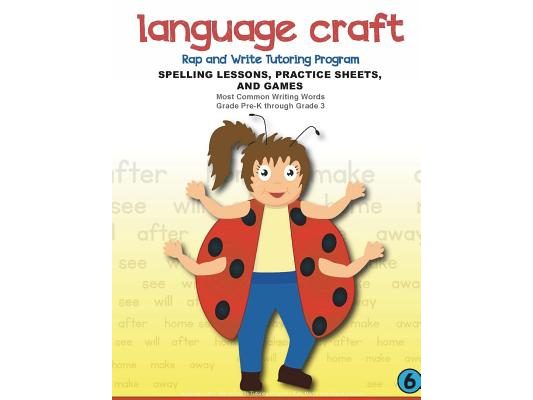Language Craft Rap and Write Tutoring Program: Spelling Lessons, Practice Sheets and Games (Most Common Writing Words)