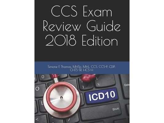 CCS Exam Review Guide 2018 Edition