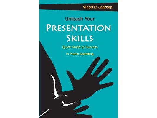 Unleash your Presentation skills: Quick guide to success in public speaking