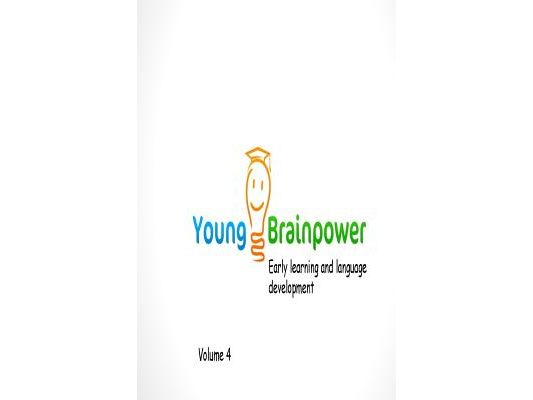 Young Brainpower Volume 4: Early learning and language development