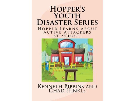 Hopper's Youth Disaster Series: Hopper Learns About Active Attackers at School
