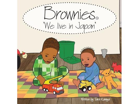 Brownies: We live in Japan